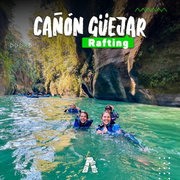 01. CAÑÓN DEL RÍO GÜEJAR (RAFTING)