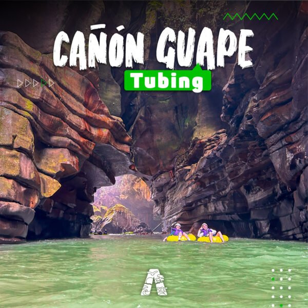 02. CAÑÓN DEL RÍO GUAPE (TUBING)